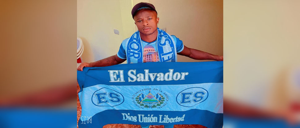 Exfutbolista nigeriano: “En Estados Unidos está la plata, pero en El Salvador está la Vida”