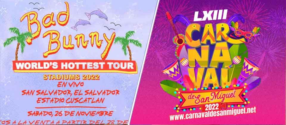 Estos son los shows que tendrán disponibles los salvadoreños este sábado: concierto de Bad Bunny y Carnaval de San Miguel