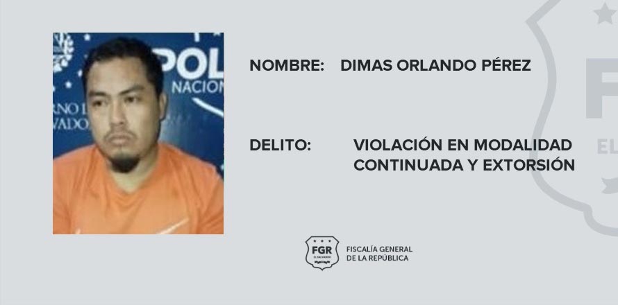 Capturan a sujeto que violó y extorsionó a una mujer en Morazán
