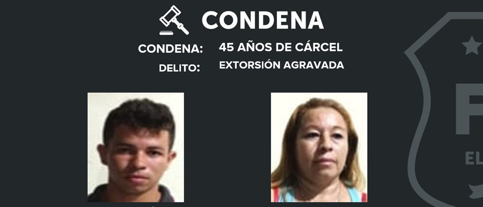 Condenan a 45 años de cárcel a pareja que se dedicaba a extorsionar hasta con $700 a sus víctimas  