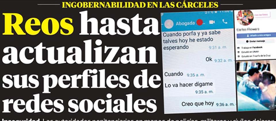 En las cárceles de Honduras los reos tienen celulares con internet y hasta actualizan sus redes sociales