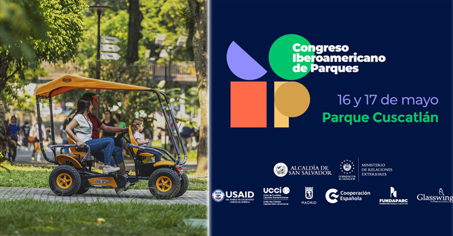 Parque Cuscatlán será sede del primero Congreso Iberoamericano de Parques  