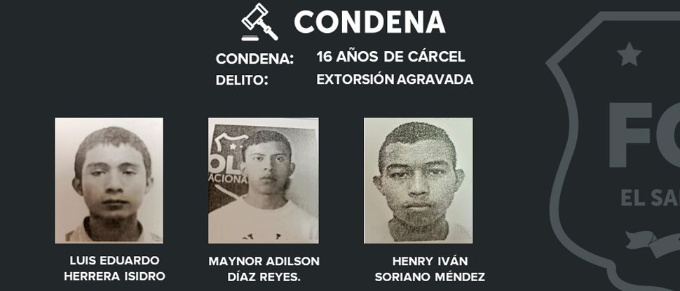 Terroristas pasarán 16 años presos por exigir $3,000 a víctima a cambio de respetarle la vida