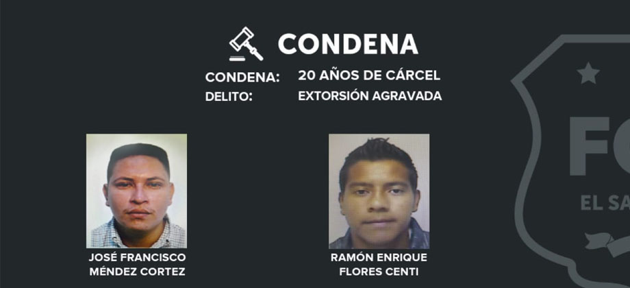 Terroristas pasarán 20 años en prisión por extorsionar a una persona  