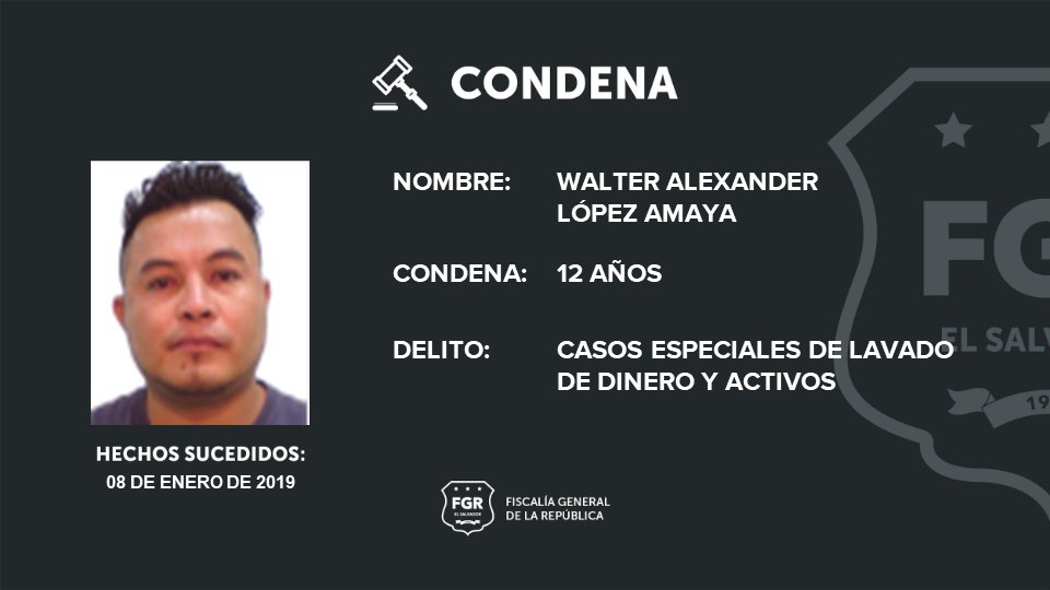 Condenan a pandillero a 12 años de cárcel por el delito de lavado de dinero y activos
