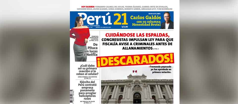 En Perú impulsan ley para que las autoridades avisen con anticipación a delincuentes cuando realicen un operativo