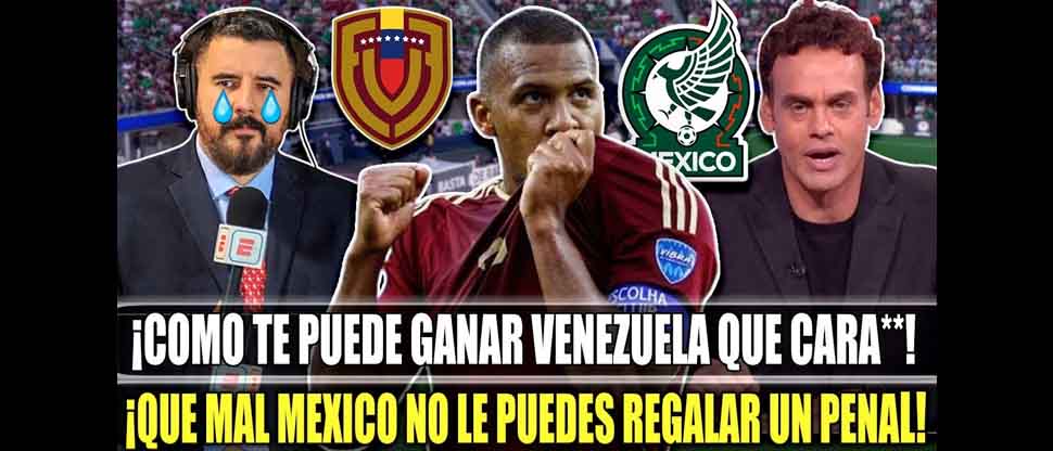 Prensa deportiva mexicana no destaca la victoria de Venezuela en Copa América