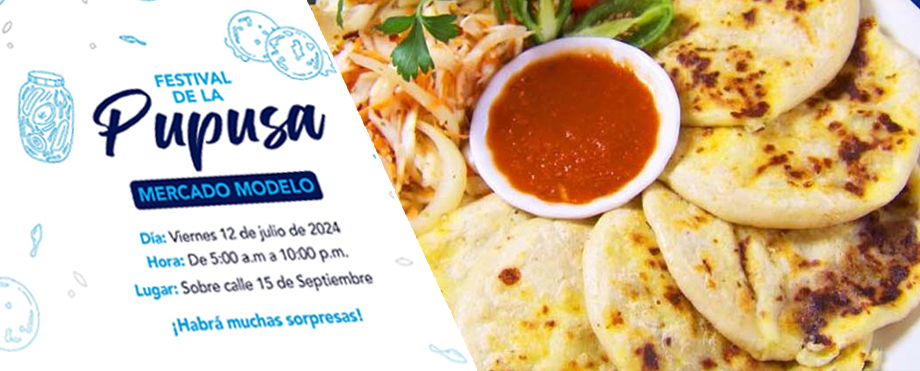 Anuncian el Festival de la Pupusa en San Salvador Centro