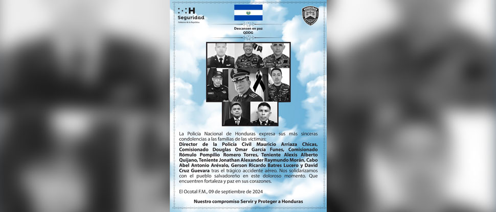 Policía de Honduras se solidariza con los familiares de víctimas del fatal accidente aéreo en Pasaquina