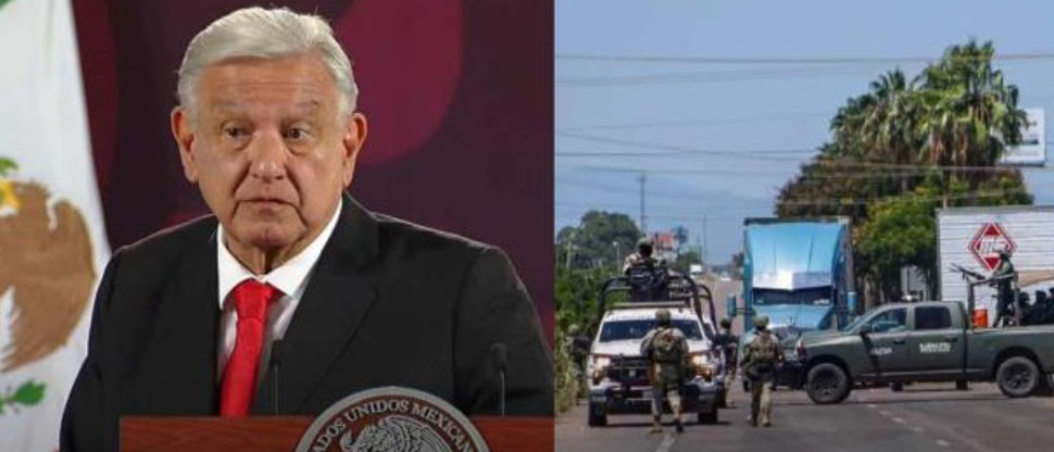 MÉXICO: Manuel López Obrador “Violencia en Sinaloa es una campaña para desprestigiar mi gobierno”