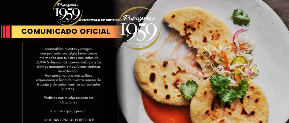 GUATEMALA:  Deciden cerrar múltiples sucursales de pupusas tras ser extorsionados