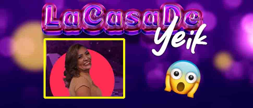 La corazón bello, Yanira Berríos, estará en La Casa de Yeik