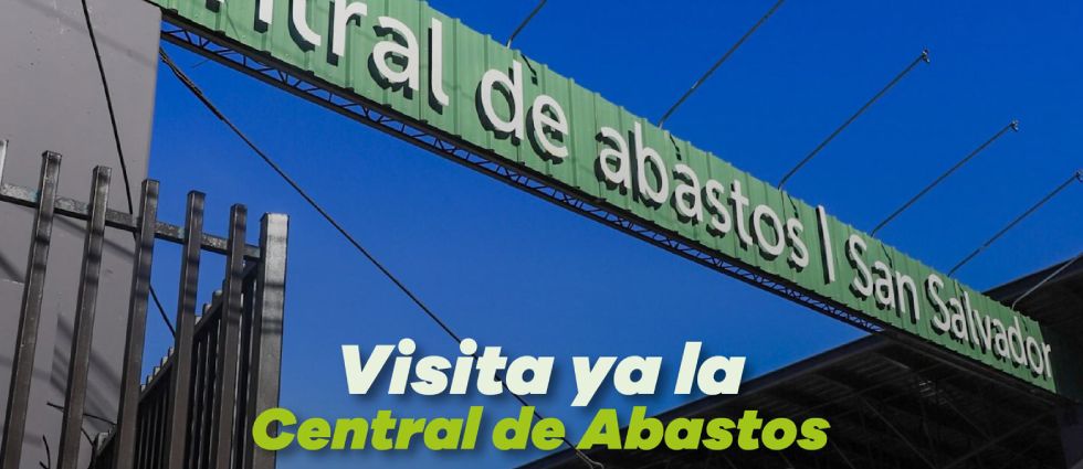 ¡Mañana abre la primera Central de Abastos de El Salvador!