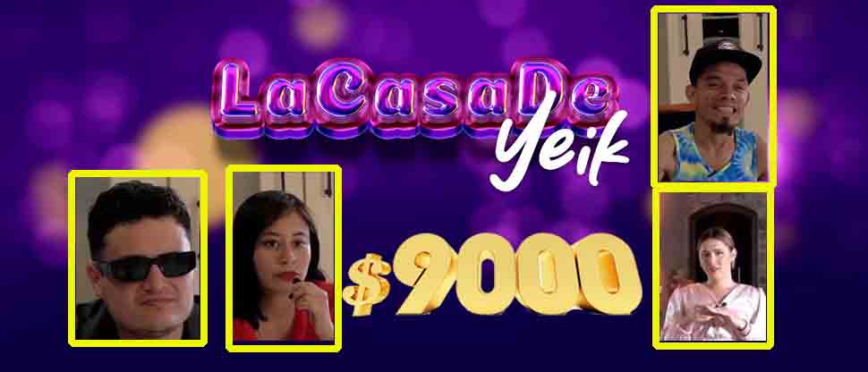 Ellos son los finalistas de la Casa de Yeik