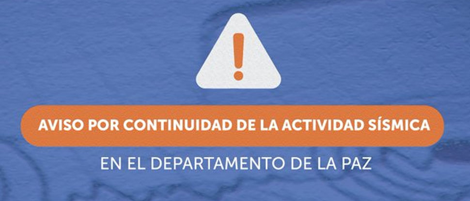 Emiten aviso por actividad sísmica en la costa del departamento de La Paz