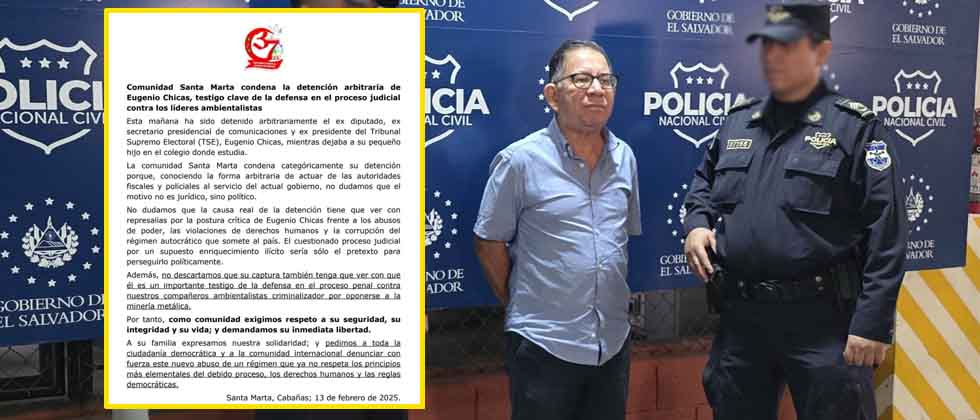Comunidad Santa Marta condena la captura de Eugenio Chicas