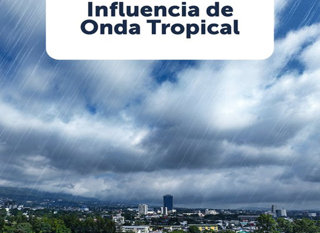 MARN anuncia que el país se encuentra bajo la influencia de una Onda Tropical