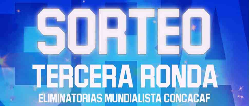 Estas son las opciones para ver el sorteo de las eliminatorias de CONCACAF y los rivales que tendrá La Selecta