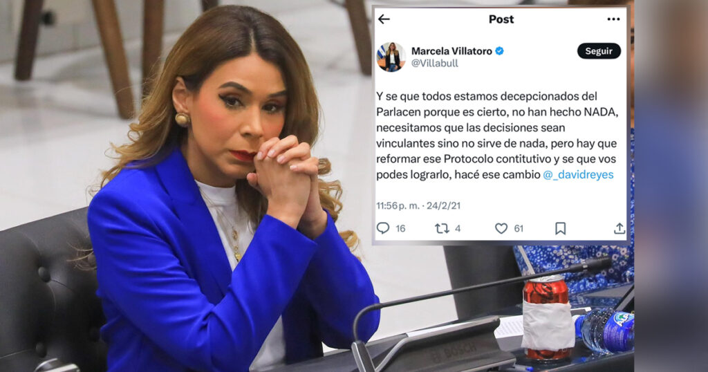 Antes NO, ahora SÍ: Marcela Villatoro se contradice al rechazar el retiro de El Salvador del PARLACEN