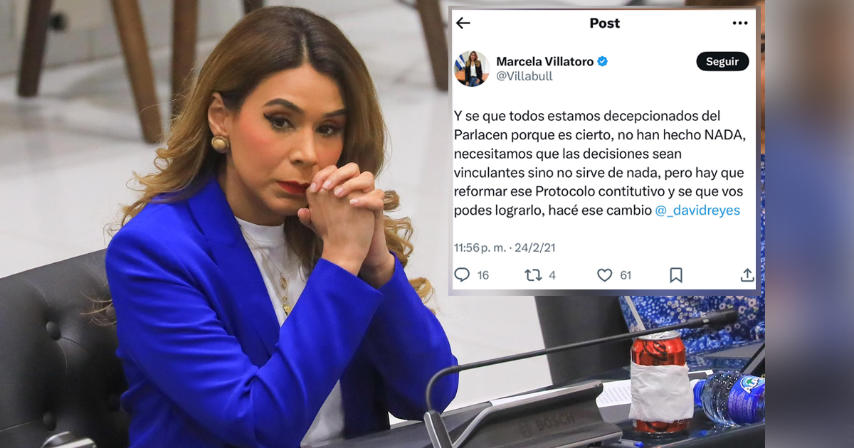Antes NO, ahora SÍ: Marcela Villatoro se contradice al rechazar el retiro de El Salvador del PARLACEN