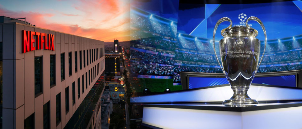 Netflix planea comprar los derechos de La Champions League