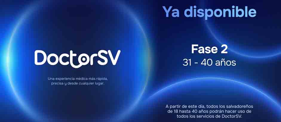 Habilitan segunda etapa para usuarios de 31 a 40 años en Doctor SV