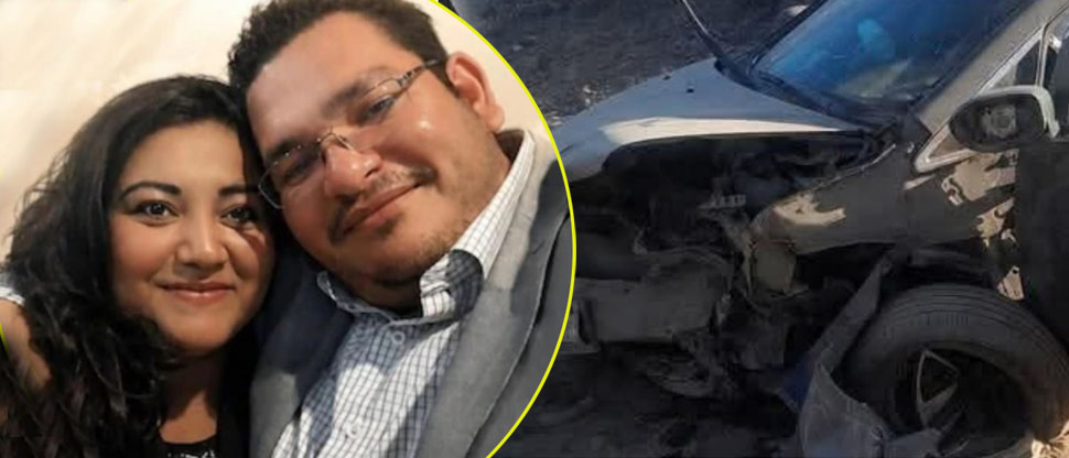 Hombre fallece en accidente y minutos después también su esposa al recibir la noticia