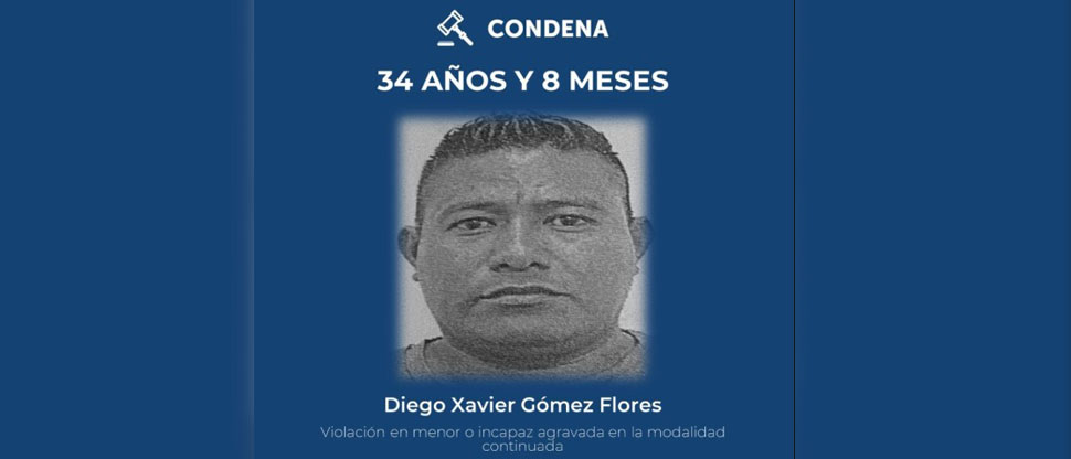 Condenan a sujeto a más de 34 años de cárcel por aprovecharse de la inocencia de un menor
